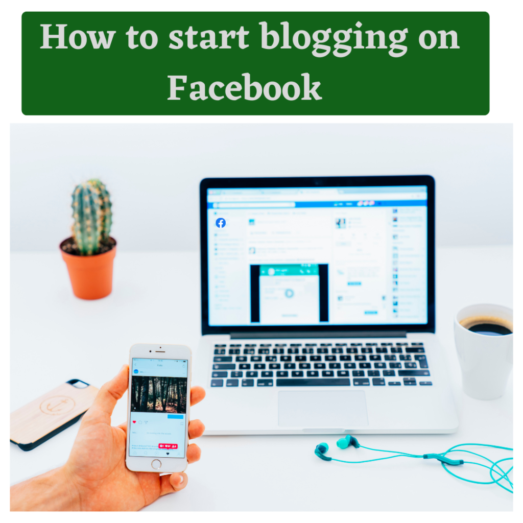 How to start a blog on facebook  and earn money