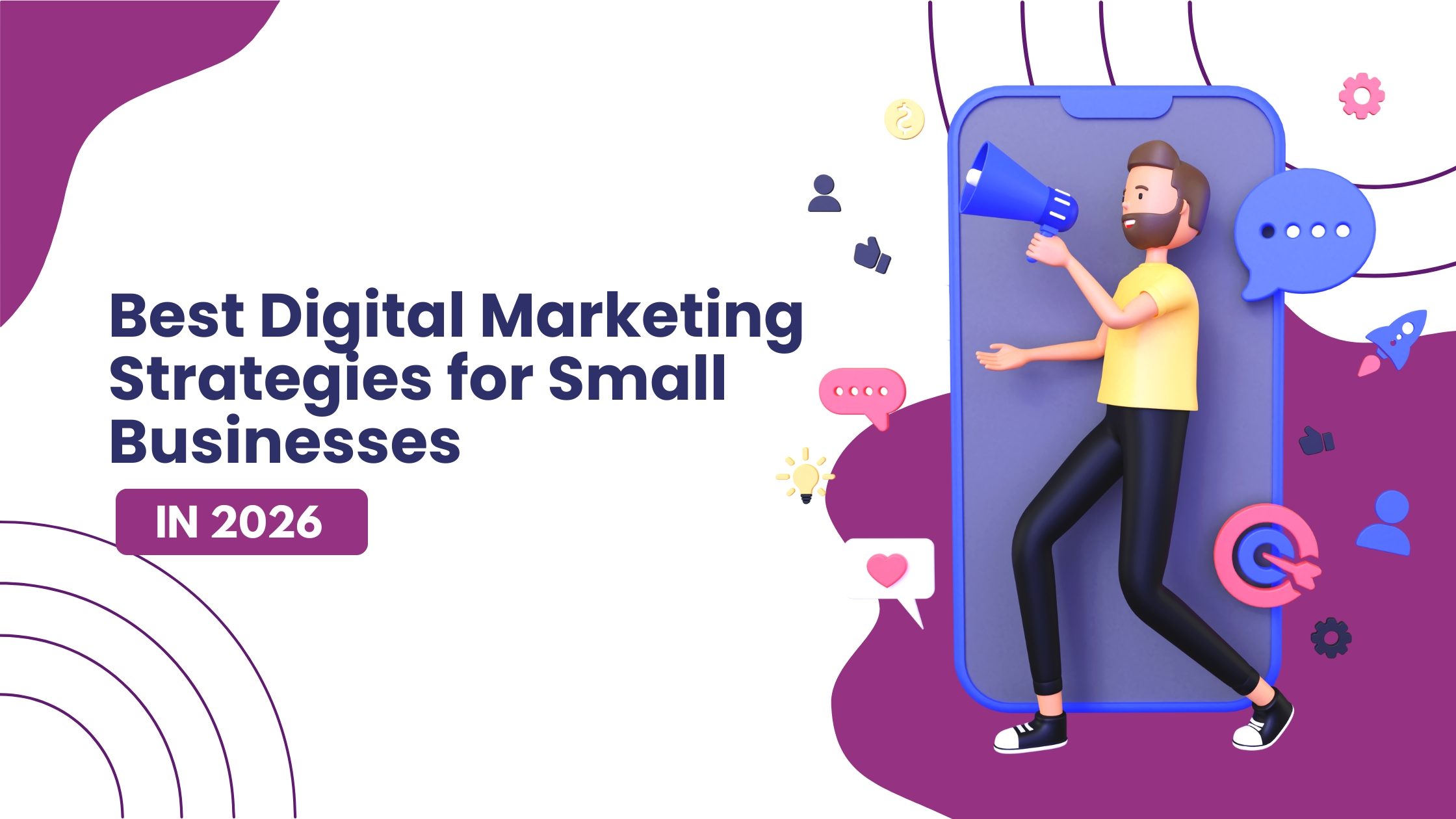 Read more about the article Best Digital Marketing Strategies for Small Businesses in 2026 (Complete Guide)