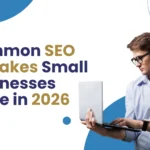 Common SEO Mistakes Small Businesses Make