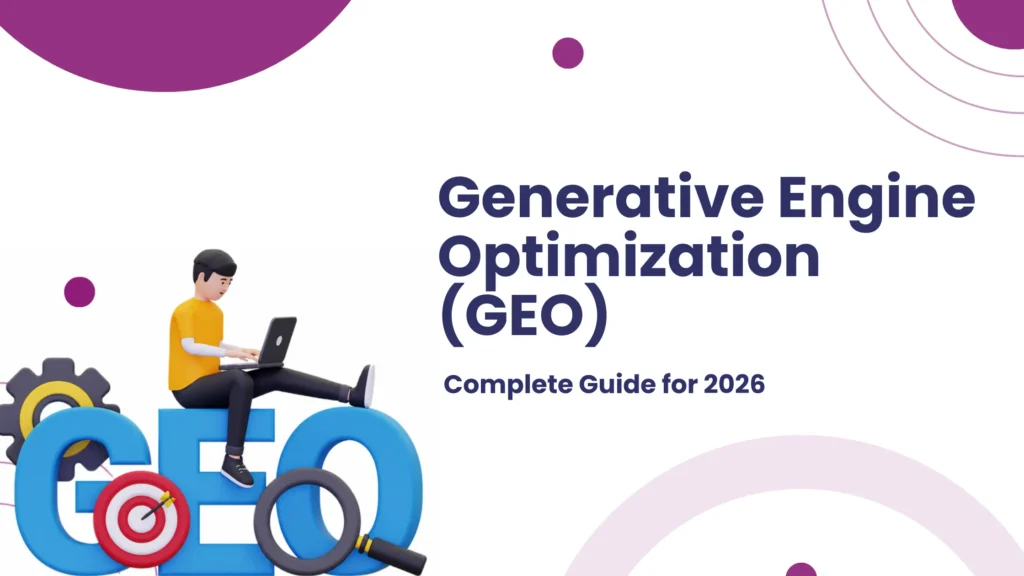 Generative Engine Optimization (GEO): Complete Guide for 2026