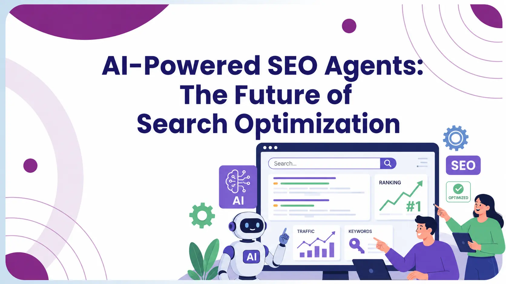Read more about the article AI-Powered SEO Agents: The Future of Search Optimization