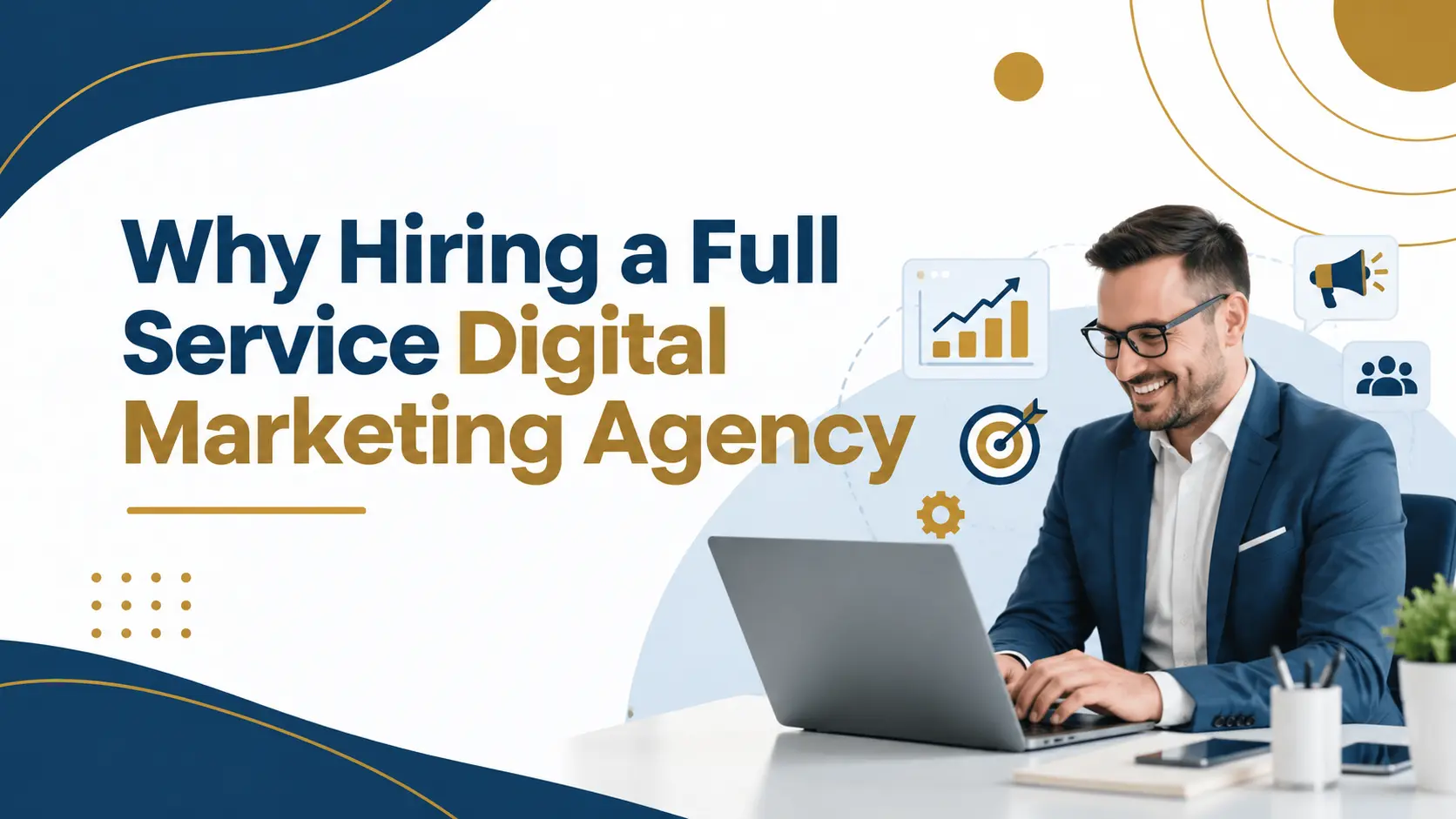 Read more about the article Why Hiring a Full Service Digital Marketing Agency Is the Smartest Business Decision